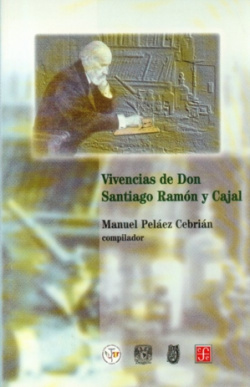 Vivencias de don Santiago Ramón y Cajal