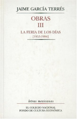 Obras, III : La feria de los días [1953-1994]