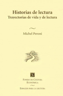 Historias de lectura : Trayectorias de vida y de lectura