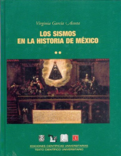 Los sismos en la historia de México, II : El análisis social
