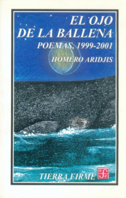 El ojo de la ballena : Poemas, 1999-2001