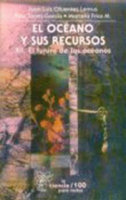 El océano y sus recursos, XII : El futuro de los océanos