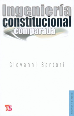 Ingeniería constitucional comparada : Una investigación de estructuras, incentivos y resultados : Co