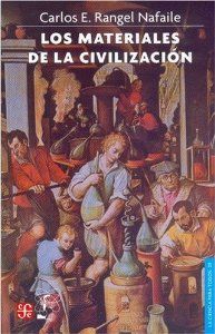 Los materiales de la civilización