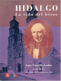 Hidalgo : La vida del héroe, I