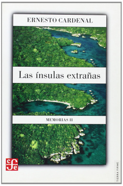 Las ínsulas extrañas : Memorias II