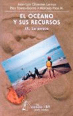 El océano y sus recursos, IX : La pesca