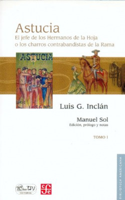 Astucia : El jefe de los Hermanos de la Hoja o los charros contrabandistas de la Rama