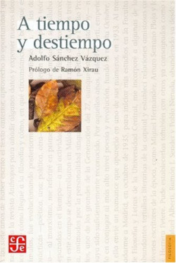 A tiempo y destiempo : Antología de ensayos