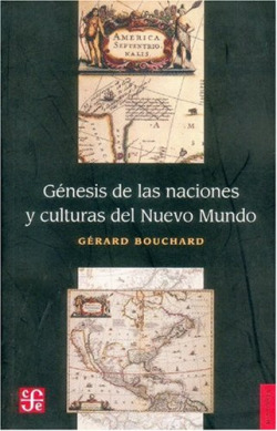 Génesis de las naciones y culturas del nuevo mundo : Ensayos de historia comparada