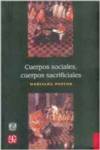 Cuerpos sociales, cuerpos sacrificiales