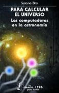 Para calcular el Universo : Las computadoras en la astronomía