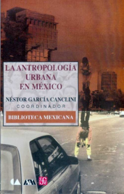 La antropología urbana en México