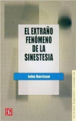 El extraño fenómeno de la sinestesia