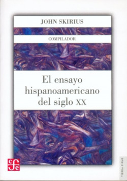 El ensayo hispanoamericano del siglo XX