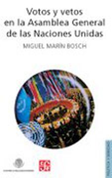 Votos y vetos en la Asamblea General de las Naciones Unidas