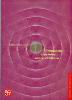 Preguntas cruciales sobre el futuro