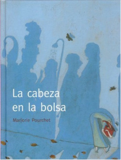 La cabeza en la bolsa