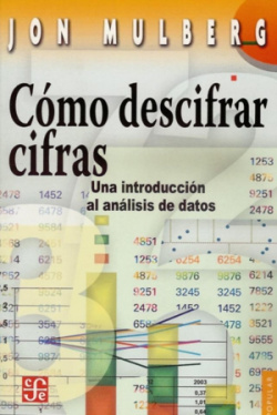 Cómo descifrar cifras : Una introducción al análisis de datos
