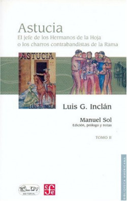 Astucia : El jefe de los Hermanos de la Hoja o los charros contrabandistas de la Rama, II
