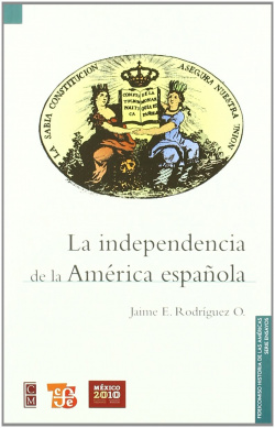La independencia de la América española