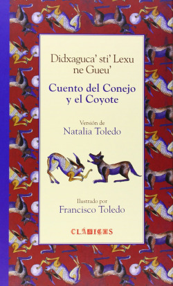 Cuento del Conejo y el Coyote / DidxagucaÆstiÆ Lexu ne GueuÆ