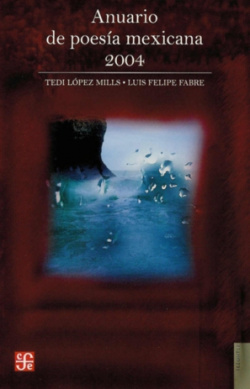 Anuario de poesía mexicana 2004