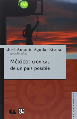 México : crónicas de un país posible