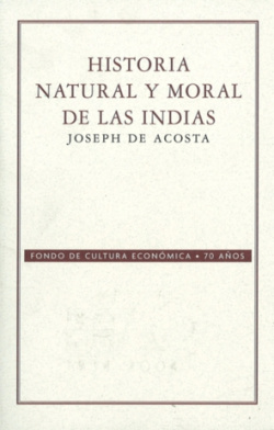 Historia natural y moral de las Indias