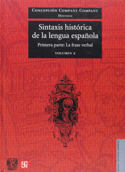 Sintaxis histórica de la lengua española : Segunda parte : La frase nominal. II