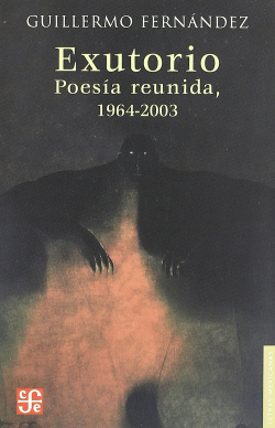 Exutorio : Poesía reunida, 1964-2003
