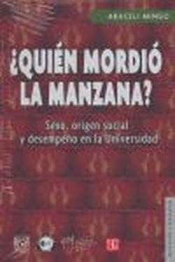 ¿Quién mordió la manzana? Sexo, origen social y desempeño en la Universidad