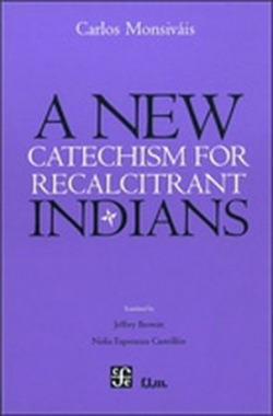A New Catechism for Recalcitrant Indians