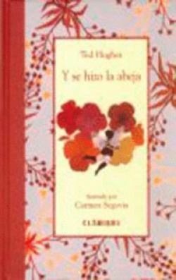Y se hizo la abeja