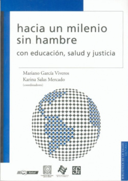 Hacia un milenio sin hambre con educación, salud y justicia