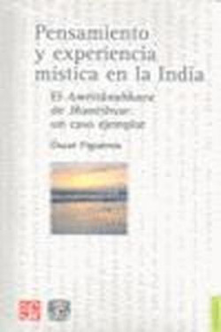 Pensamiento y experiencia mística en la India : El Amritanubhava de Jñanéshvar: un caso ejemplar