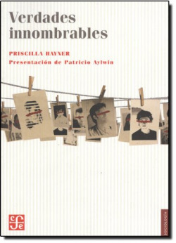 Verdades innombrables : El reto de las comisiones de la verdad