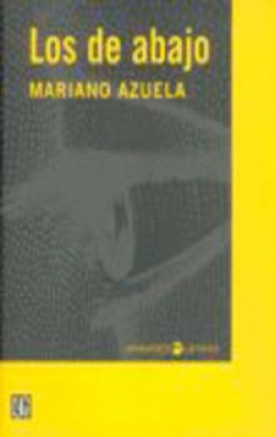 Los de abajo : novela de la Revolución mexicana