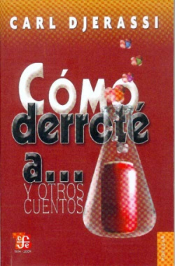 Cómo derroté aà y otros cuentos