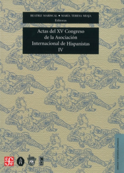 Actas del XV Congreso de la Asociación Internacional de Hispanistas : Las dos orillas, celebrado en