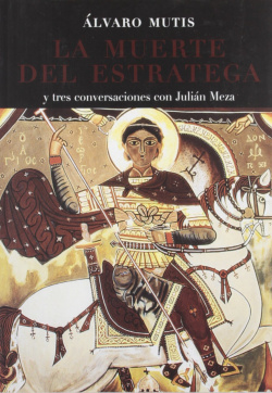 La muerte del estratega y tres conversaciones con Julián Meza