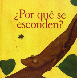 ¿Por qué se esconden?