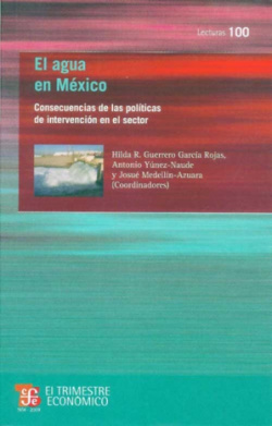 El agua en México : Consecuencias de las políticas de intervención en el sector