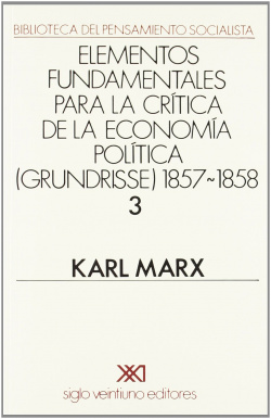 Elementos fundamentales economia politica grundrisse