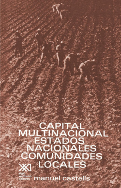 Capital multinacional. Estados nacionales comunidades locales