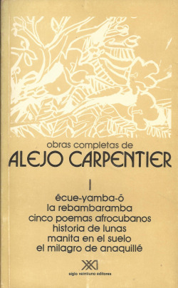 OBRAS COMPLETAS/VOL.I.ECUE-YAMBA-O