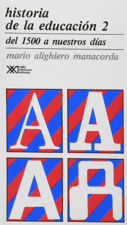 Historia educacion II.del 1500 a nuestros dias