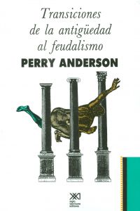 Transiciones de la antiguedad al feudalismo