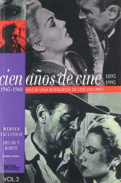 Volumen 3. 1945-1960. Hacia una búsqueda de los valores