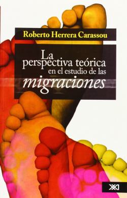 Perspectiva teorica en estudio de las migraciones
